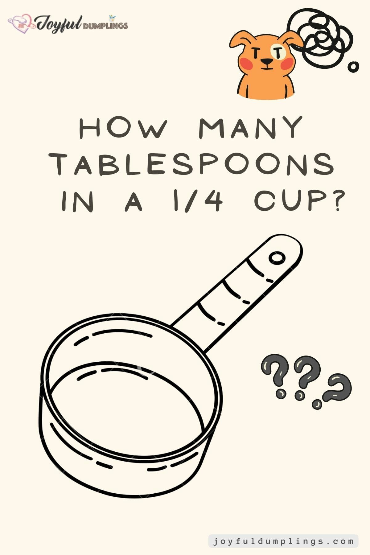 How Many Tablespoons in A 1/4 Cup? » Joyful Dumplings Recipes