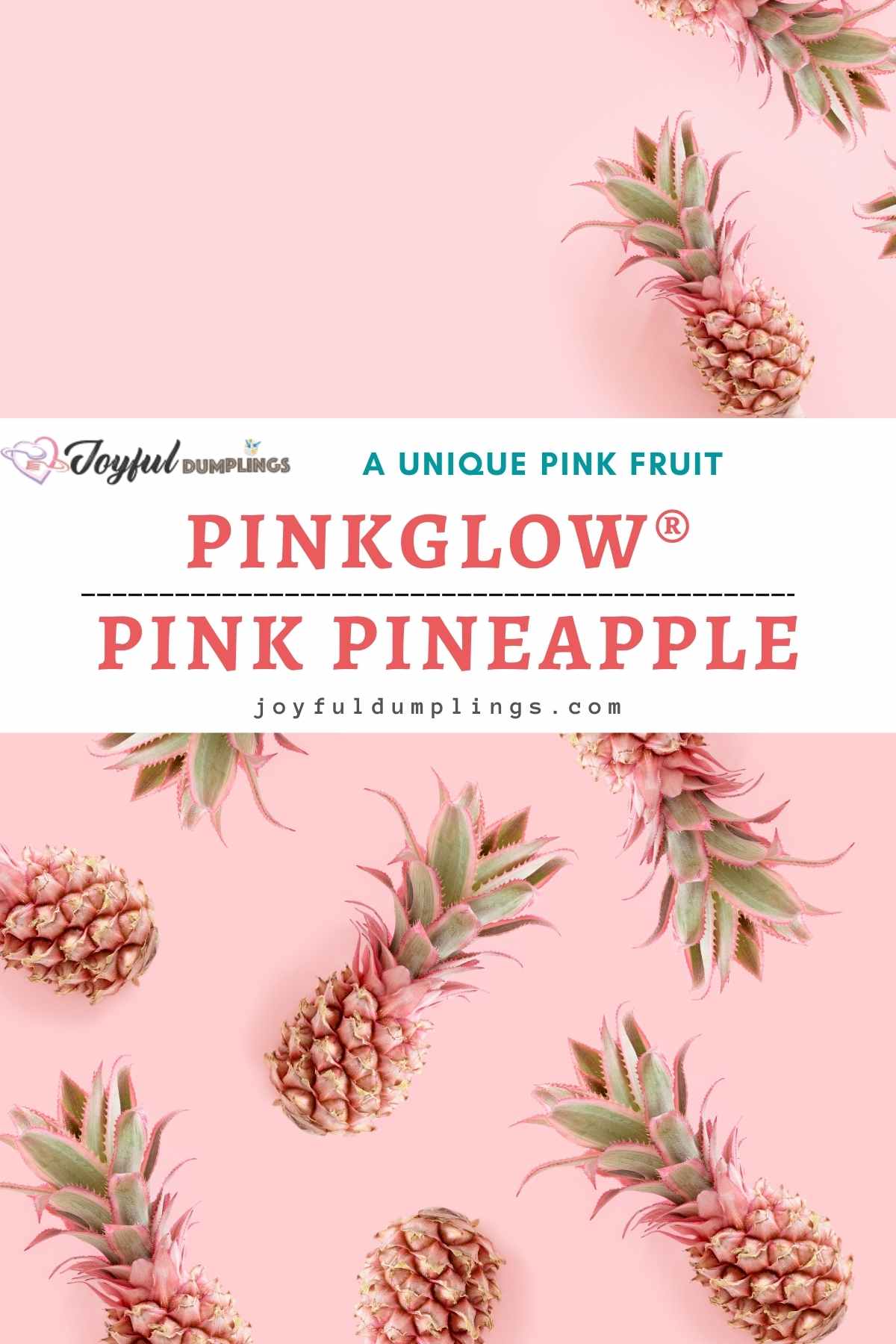 pink pineapple pinkglow pineapple