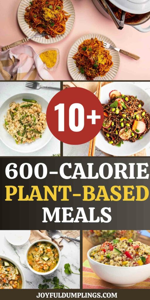 11 Healthy 600-Calorie Plant-Based Dinner Ideas
